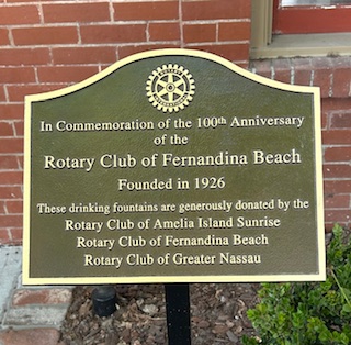 A plaque at the Amelia Island Welcome Center marks the drinking fountain donation made in commemoration of the 100th anniversary of the Rotary Club of Fernandina Beach, founded in 1926. Photo courtesy Nassau County Rotary Clubs